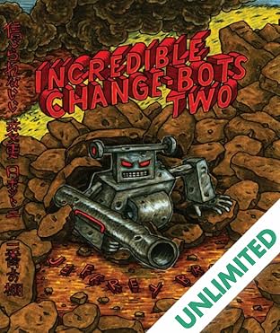 Incredible Change-Bots Two